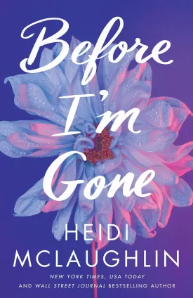Before I'm Gone Paperback  November 7, 2023 Before I'm Gone Paperback  November 7, 2023