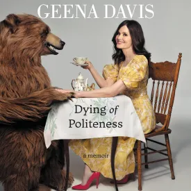Dying of Politeness: A Memoir Audio CD  Unabridged, October 11, 2022