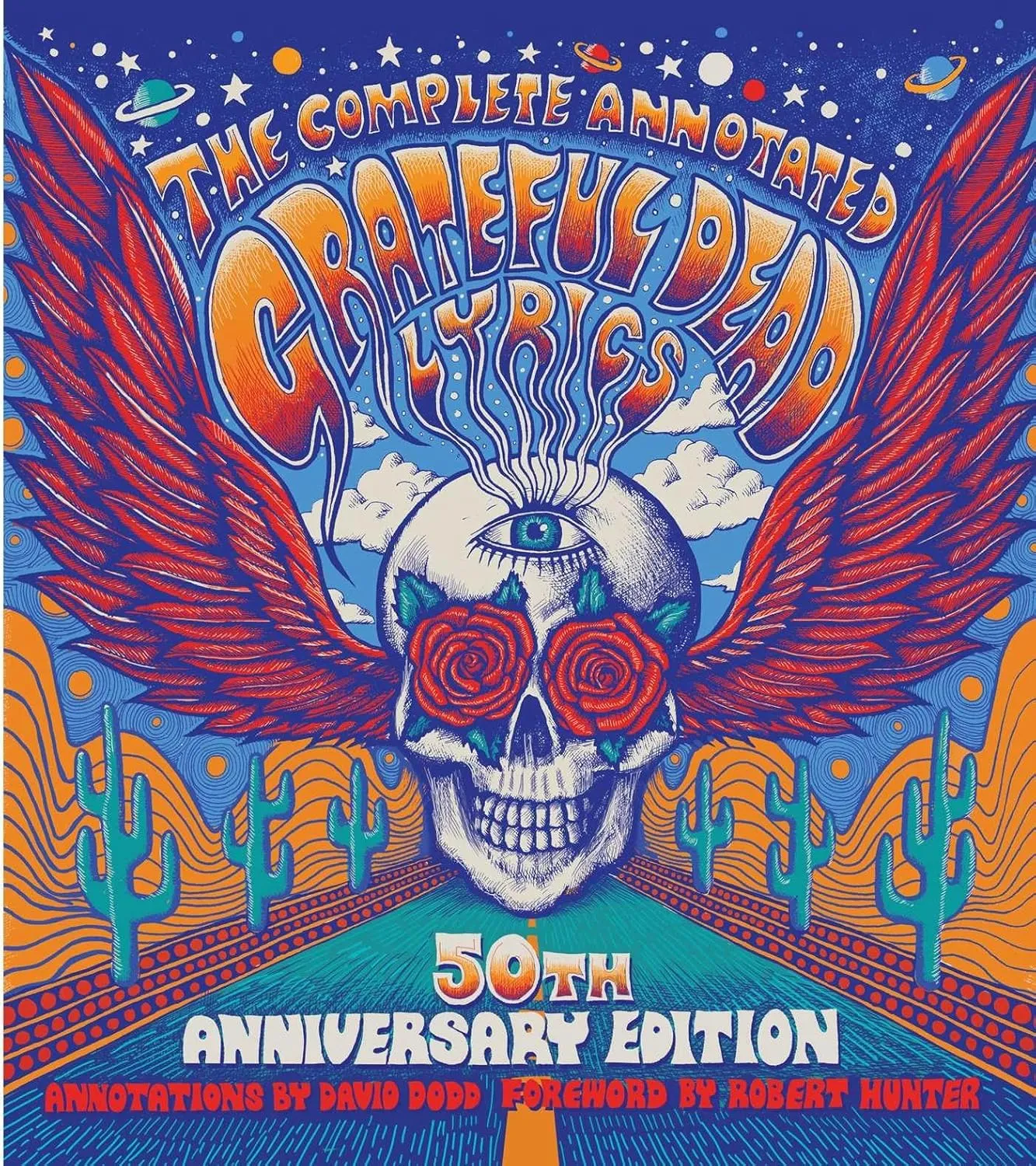The Complete Annotated Grateful Dead Lyrics Hardcover  October 13, 2015