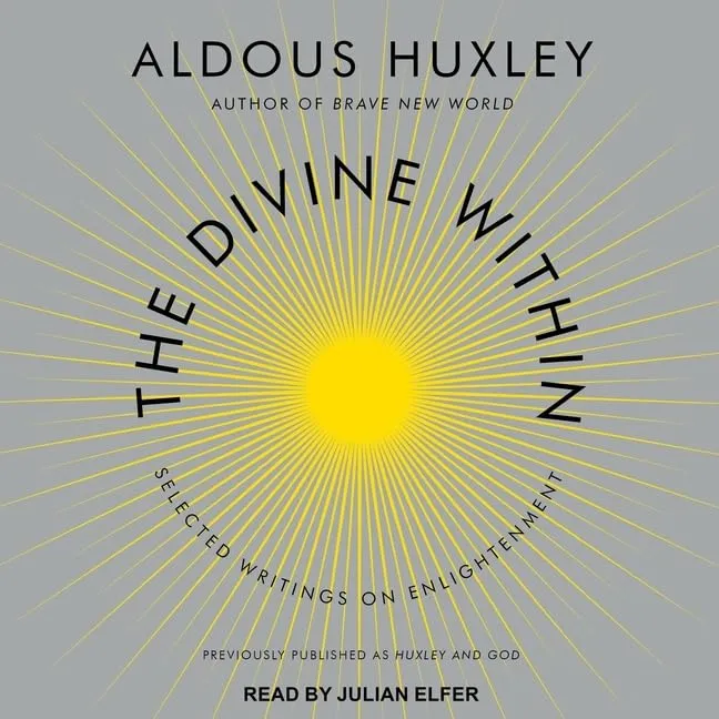 The Divine Within: Selected Writings on Enlightenment Audio CD  Unabridged, March 1, 2021